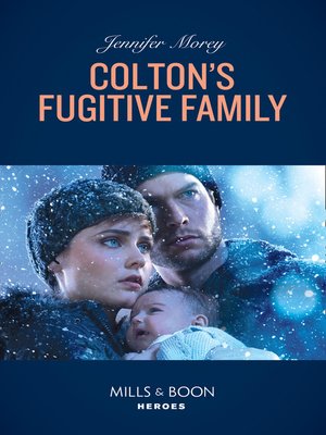cover image of Colton's Fugitive Family